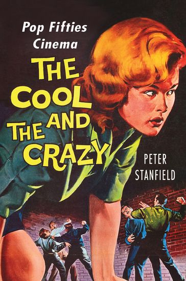 The Cool and the Crazy - Peter Stanfield