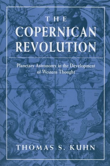 The Copernican Revolution - Thomas S. Kuhn