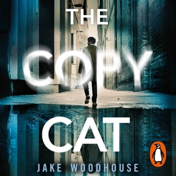 The Copycat - Jake Woodhouse