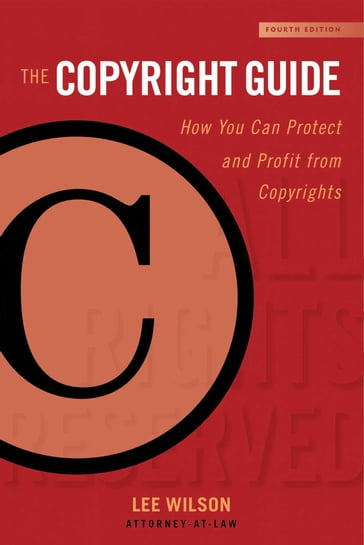 The Copyright Guide - Lee Wilson