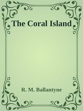 The Coral Island