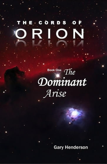 The Cords of Orion - Gary L. Henderson