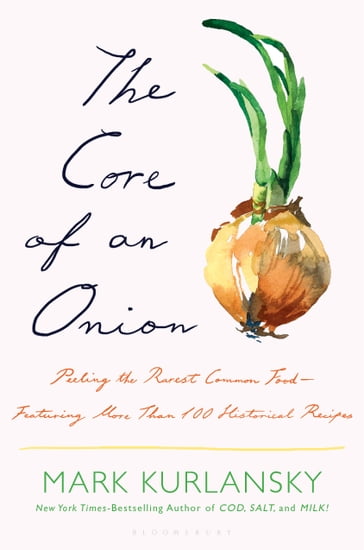 The Core of an Onion - Mark Kurlansky