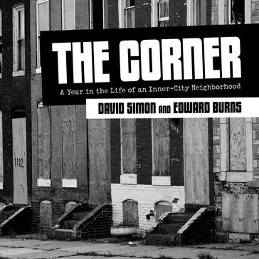 The Corner - David Simon - Edward Burns
