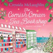 The Cornish Cream Tea Bookshop: The perfect cosy Cornish Christmas escape from the UK bestseller  a great holiday read (The Cornish Cream Tea series, Book 7)
