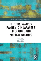 The Coronavirus Pandemic in Japanese Literature and Popular Culture