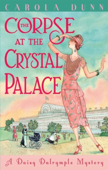 The Corpse at the Crystal Palace - Carola Dunn