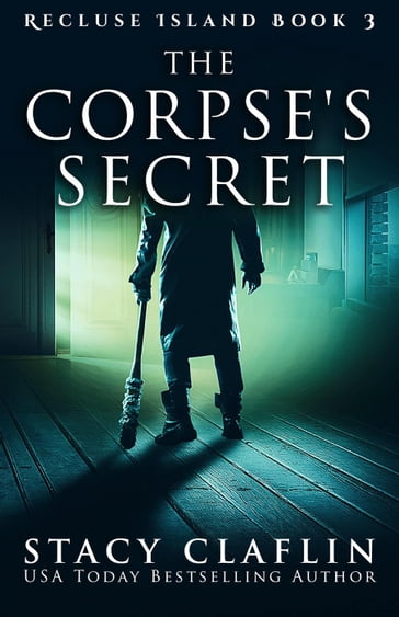 The Corpse's Secret - Stacy Claflin