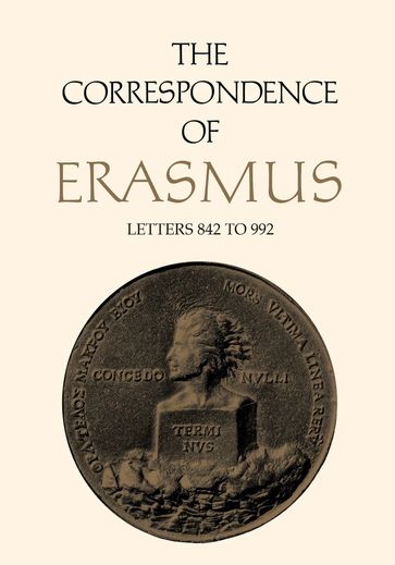 The Correspondence of Erasmus - Desiderius Erasmus - P.G. Bietenholz