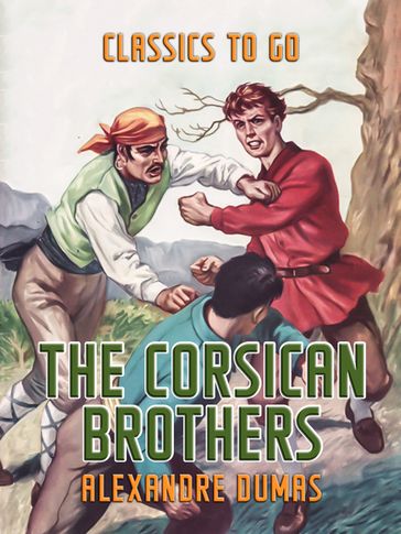 The Corsican Brothers - Alexandre Dumas