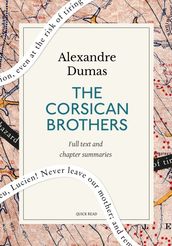 The Corsican Brothers: A Quick Read edition