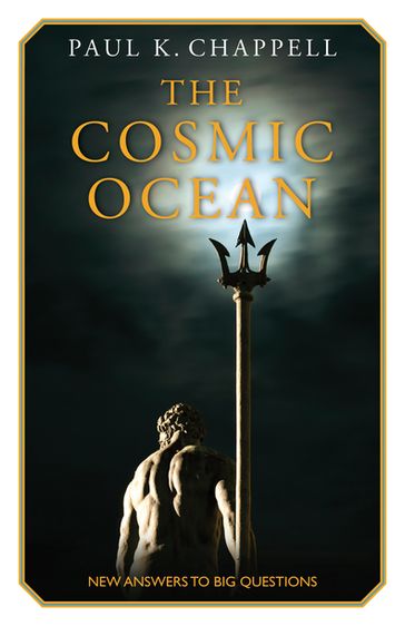 The Cosmic Ocean - Paul K. Chappell