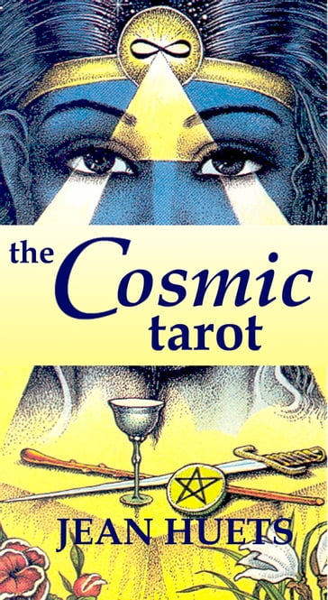 The Cosmic Tarot Book - Jean Huets