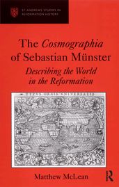 The Cosmographia of Sebastian Münster