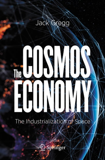 The Cosmos Economy - Jack Gregg