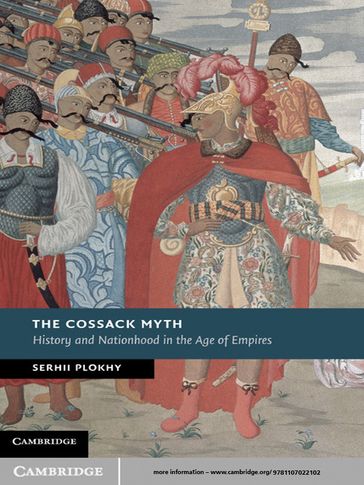 The Cossack Myth - Serhii Plokhy