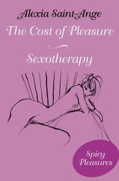 The Cost of Pleasure and Sexotherapy