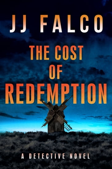 The Cost of Redemption - JJ Falco