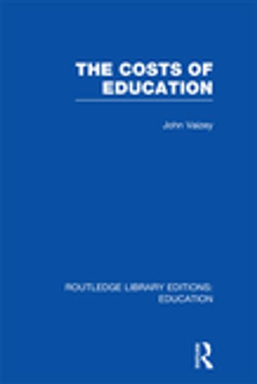 The Costs of Education - John Vaizey