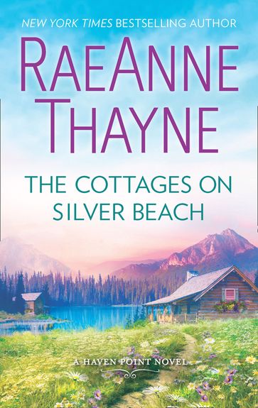 The Cottages On Silver Beach (Haven Point, Book 8) - RaeAnne Thayne