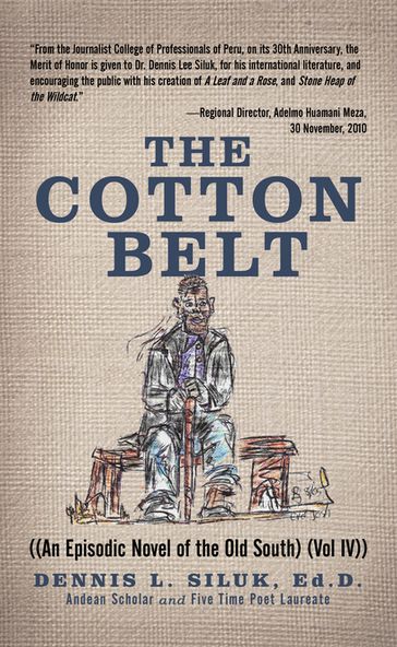 The Cotton Belt - Ed.D. Dennis L. Siluk