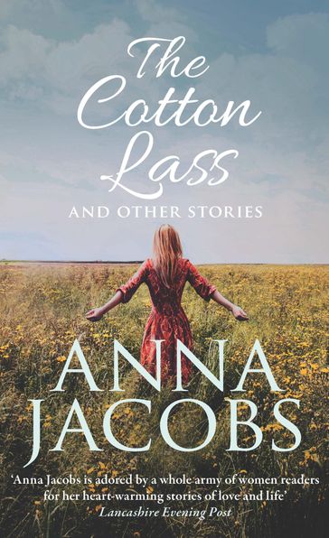 The Cotton Lass and Other Stories - Anna Jacobs