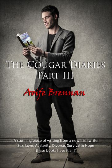 The Cougar Diaries, Part III - Aoife Brennan