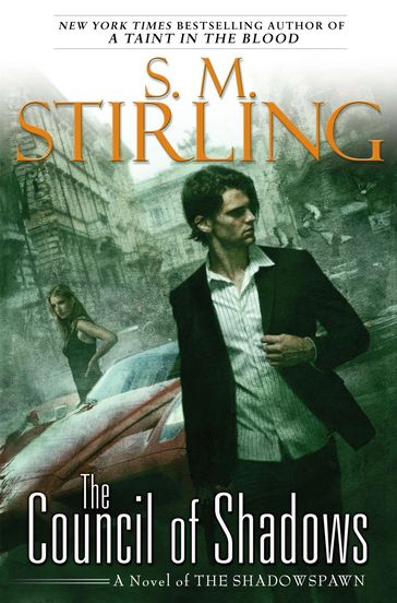 The Council of Shadows - S. M. Stirling