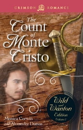 The Count Of Monte Cristo: The Wild And Wanton Edition Volume 5