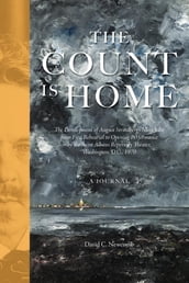 The Count is Home: The Development of August Strindberg s Miss Julie, from First Rehearsal to Opening Performance by the Saint Albans Repertory Theater, Washington, D.C., 1970