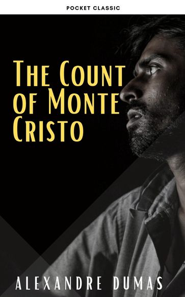 The Count of Monte Cristo - Alexandre Dumas - Pocket Classic