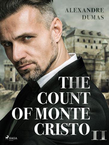 The Count of Monte Cristo II - Alexandre Dumas