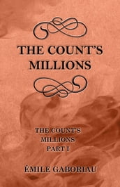 The Count s Millions (The Count s Millions Part I)