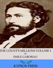 The Count s Millions Volume 1: Pascal and Marguerite