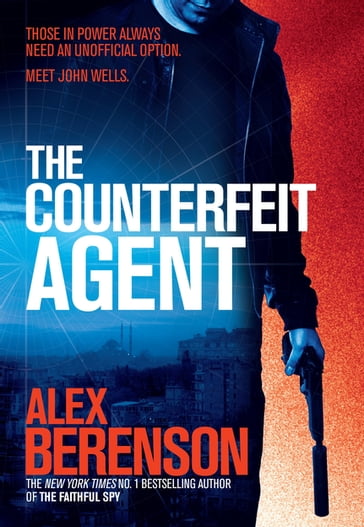 The Counterfeit Agent - Alex Berenson