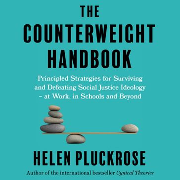 The Counterweight Handbook - Helen Pluckrose