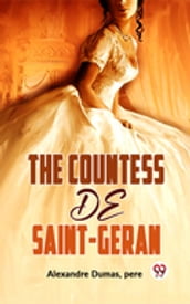 The Countess De Saint-Geran