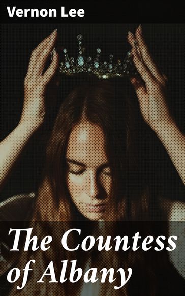 The Countess of Albany - Lee Vernon