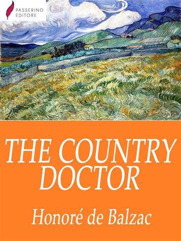 The Country Doctor - Honoré de Balzac