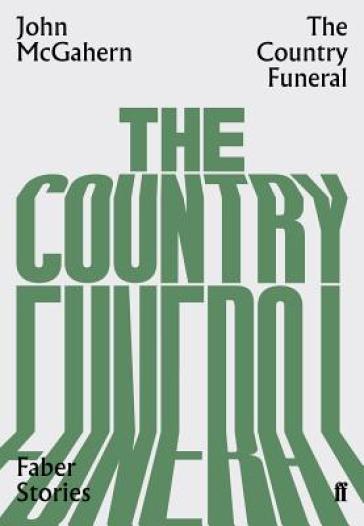 The Country Funeral - John McGahern