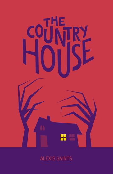The Country House - Alexis Saints