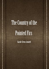 The Country Of The Pointed Firs