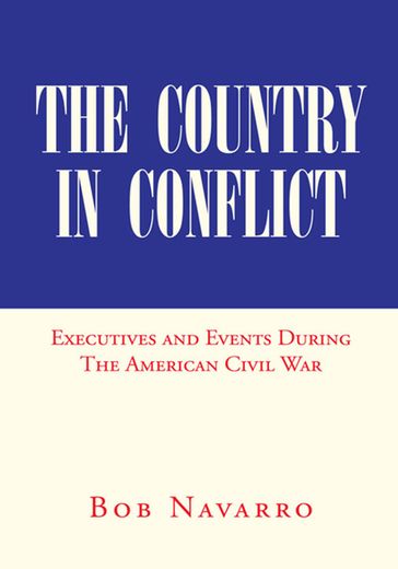 The Country in Conflict - Bob Navarro