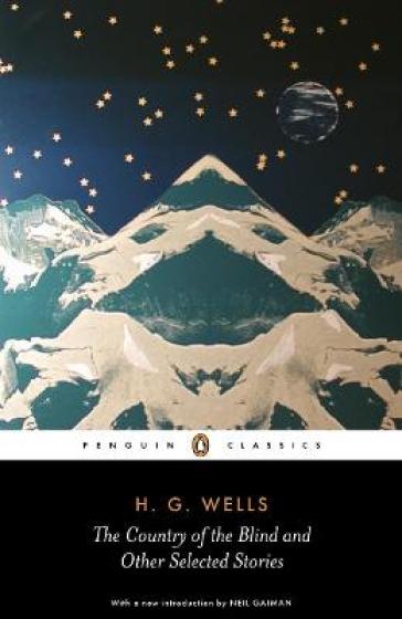 The Country of the Blind and other Selected Stories - H. G. Wells