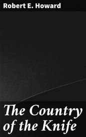 The Country of the Knife