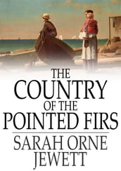 The Country of the Pointed Firs