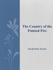 The Country of the Pointed Firs