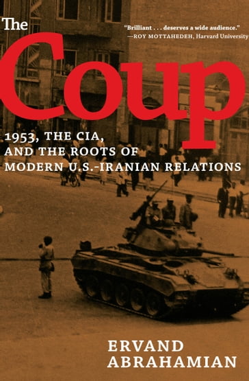 The Coup - Ervand Abrahamian