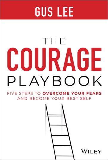 The Courage Playbook - Gus Lee