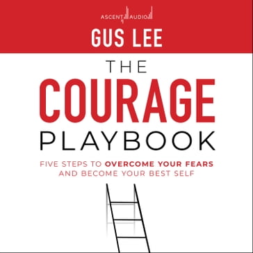 The Courage Playbook - Gus Lee